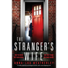 The Stranger's Wife: A totally gripping psychological thriller with a jaw-dropping twist - Paperback