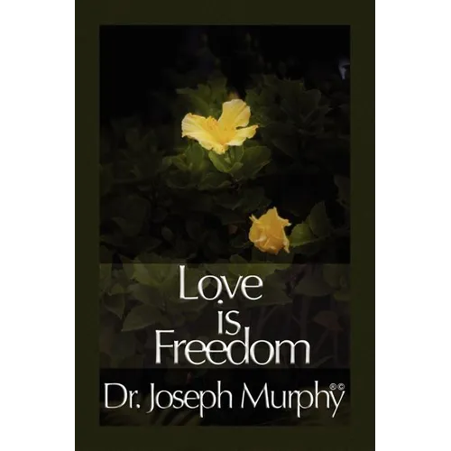 Love Is Freedom - Paperback
