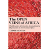 The Open Veins of Africa: The Dynamics of Extractive Accumulation by Dispossession in 21st Century Africa - Paperback