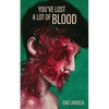 You've Lost a Lot of Blood - Paperback