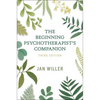 The Beginning Psychotherapist's Companion - Paperback