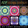 101 Colorful Mandala's: The most ridiculously colorful Mandala's you have ever seen - Paperback