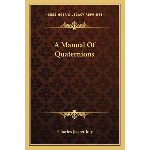 A Manual Of Quaternions - Paperback