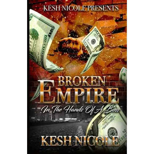 Broken Empire: In the Hands of a Boss - Paperback