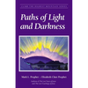 Paths of Light and Darkness: The Everlasting Gospel - Paperback