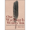 Our War Paint Is Writers' Ink: Anishinaabe Literary Transnationalism - Paperback