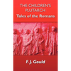 The Children's Plutarch: Tales of the Romans - Hardcover