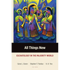 All Things New: Eschatology in the Majority World - Paperback