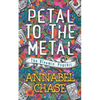 Petal to the Metal - Paperback