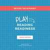 Beyond the Alphabet: Play into Reading Readiness - Paperback