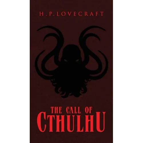 The Call of Cthulhu - Hardcover