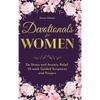 Devotionals for Women: De-Stress and Anxiety Relief. 52-Week Guided Scriptures and Prayers - Hardcover