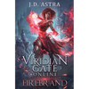 Viridian Gate Online: Firebrand: a LitRPG Adventure (the Firebrand Series Book 1) - Paperback