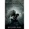 El Portador de Luz: El Fin de los Tiempos en tres Actos - Paperback