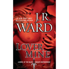 Lover Mine: A Novel of the Black Dagger Brotherhood - Mass Market Paperbound