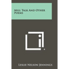 Mill Talk And Other Poems - Paperback
