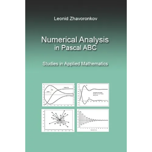 Numerical Analysis in Pascal ABC: Studies in Applied Mathematics - Paperback