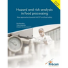 Hazard and risk analysis in food processing Second Edition: New approaches towards HACCP and food safety - Paperback