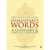 Shakespeare's Words: A Glossary and Language Companion - Paperback