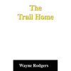 The Trail Home - Paperback