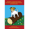 Teaching a Struggling Reader: One Mom's Experience with Dyslexia: A Guide for Parents and Teachers Who Want to Start Learning About Dyslexia - Paperback