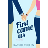First Came Us - Paperback