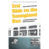 Test Ride on the Sunnyland Bus: A Daughter's Civil Rights Journey - Paperback