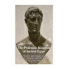 The Ptolemaic Kingdom of Ancient Egypt: The History and Legacy of the Ptolemy Dynasty and the End of the Egyptian Empire - Paperback
