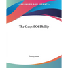 The Gospel Of Phillip - Paperback