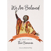 We Are Beloved: 30 Days with Thea Bowman - Paperback