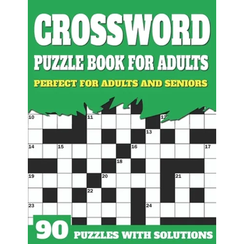 Crossword Puzzle Book For Adults: Large Print Crossword Puzzles For Senior Parents And Grandparents With Solutions To Enjoy Sunday Time - Paperback