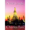 New Lands: A Fortean Classic of Anomalous Astronomy, Unexplained Phenomena, and Scientific Doubt - Paperback