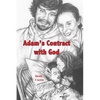 Adam's Contract With God: A story of the struggles and triumphs while living with Schizophrenia - Paperback