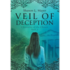 Veil of Deception: Chronicles of the Chosen, book 2 - Hardcover