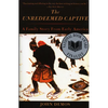 The Unredeemed Captive: A Family Story from Early America - Paperback