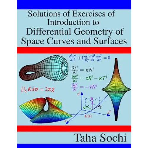 Solutions of Exercises of Introduction to Differential Geometry of Space Curves and Surfaces - Paperback