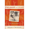 Children at Play: An American History - Paperback