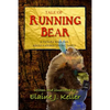 Tale of Running Bear: A Picture Book for Adult-MInded Young People - Paperback