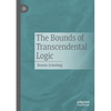 The Bounds of Transcendental Logic - Paperback