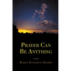 Prayer Can Be Anything - Paperback