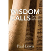 Wisdom Calls: The Moral Story of the Hebrew Bible - Paperback