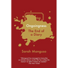Ongoingness: The End of a Diary - Paperback