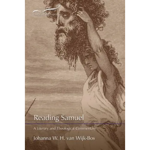 Reading Samuel: A Literary and Theological Commentary - Paperback