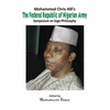 Mohammed Chris Alli's The Federal Republic of Nigerian Army: Symposium on Sage Philosophy - Paperback