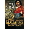 The Gladiator's Day of Grace - Paperback