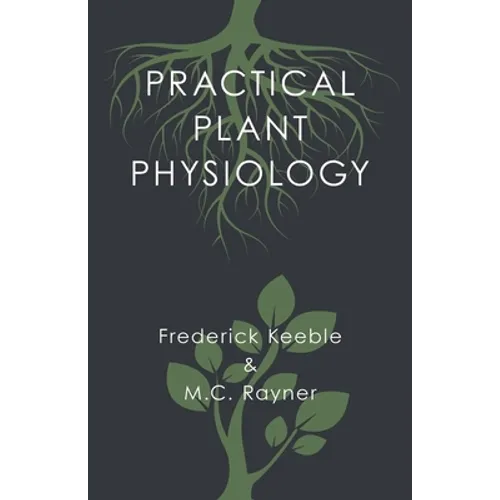Practical Plant Physiology - Paperback