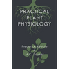 Practical Plant Physiology - Paperback