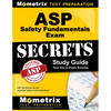 ASP Safety Fundamentals Exam Secrets Study Guide: ASP Test Review for the Associate Safety Professional Exam - Paperback