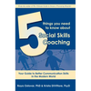 5 Things You Need to Know about Social Skills Coaching: Your Guide to Better Communication Skills in the Modern World - Paperback