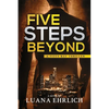Five Steps Beyond: A Titus Ray Thriller - Paperback